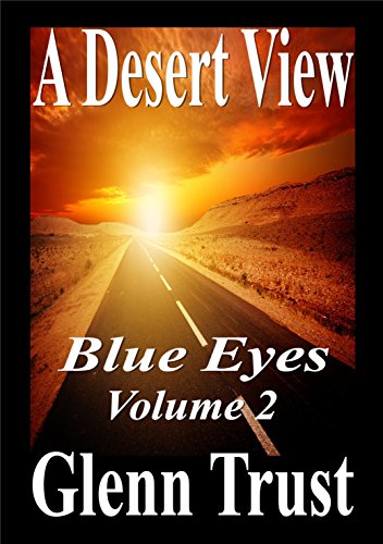 A Desert View (Blue Eyes Book 2)