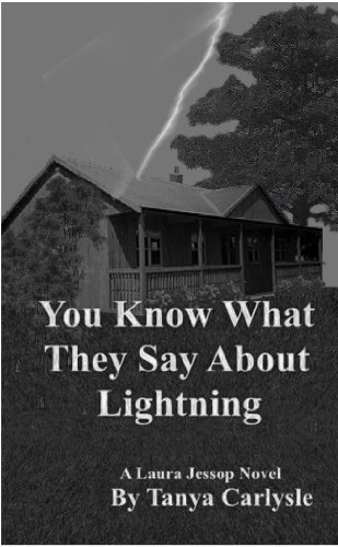 You Know What They Say About Lightning (Laura Jessop)