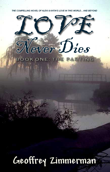 Love Never Dies Book 1 The Parting