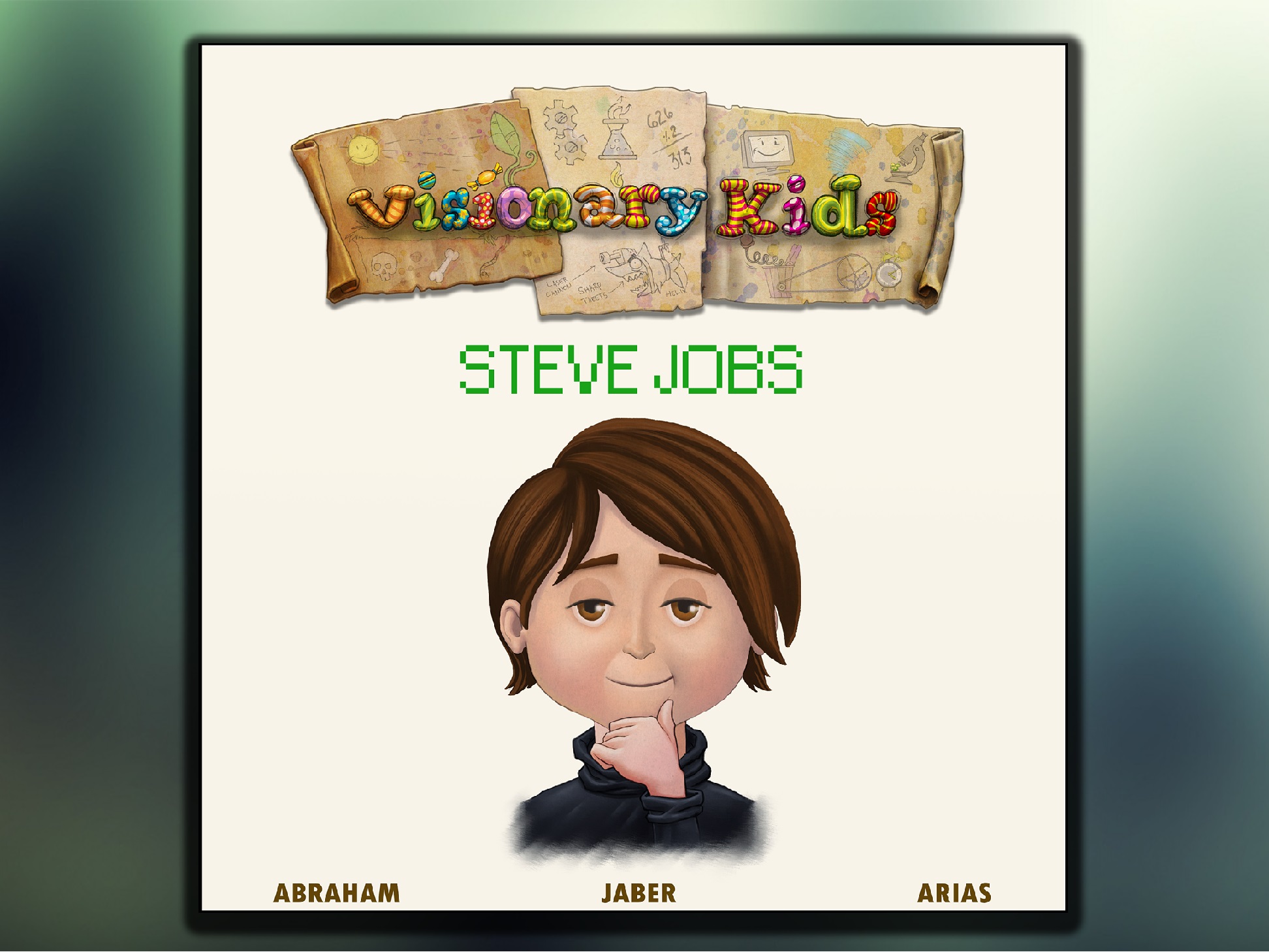 The first children's book about Steve Jobs