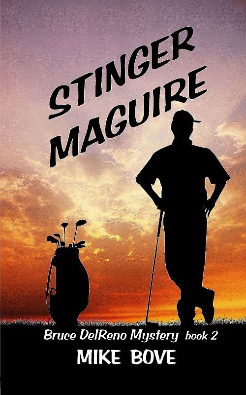 Stinger Maguire (Bruce DelReno Mysteries) (Volume 2)