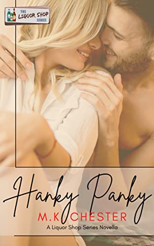 Hanky Panky: The Liquor Shop Series