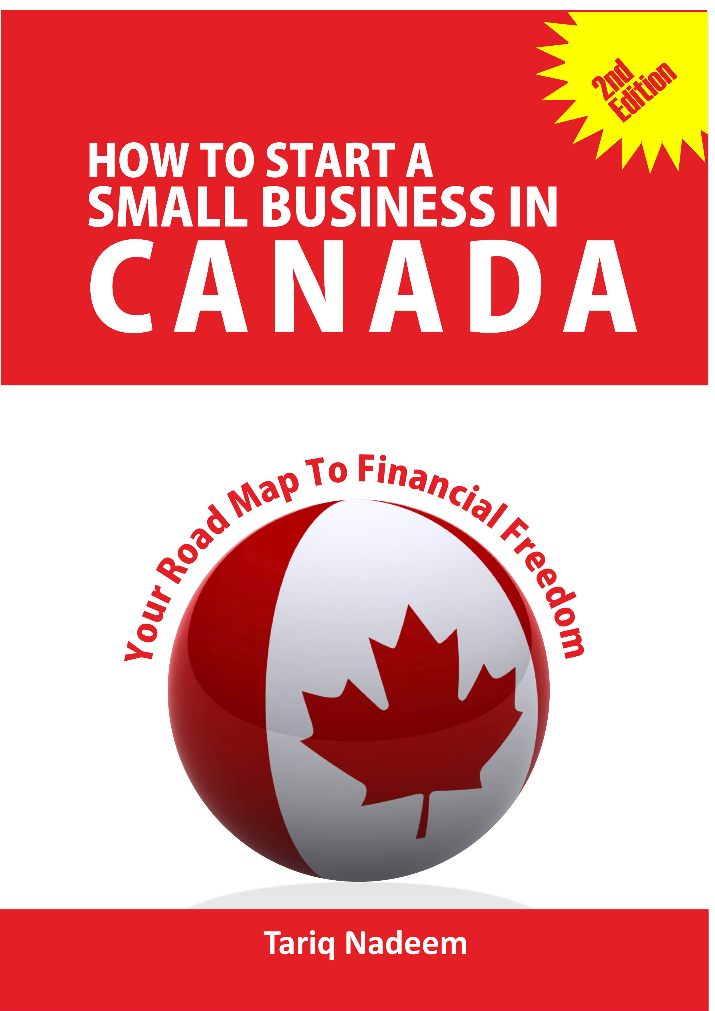 How To Start A Small Business in Canada - 2nd Edition