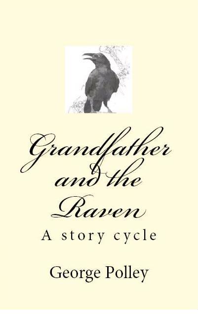 Grandfather and the Raven
