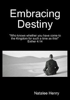 Embracing Destiny