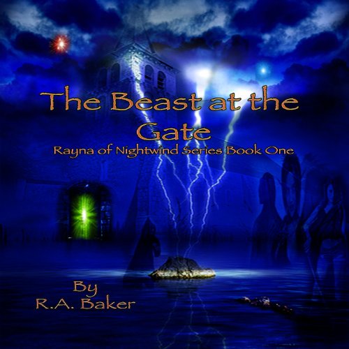 The Beast at the Gate (Rayna of Nightwind)