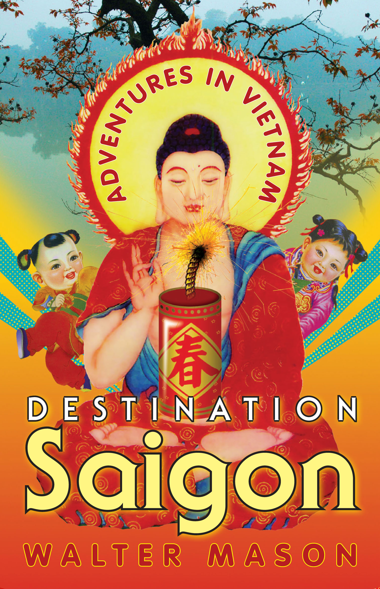 Destination Saigon