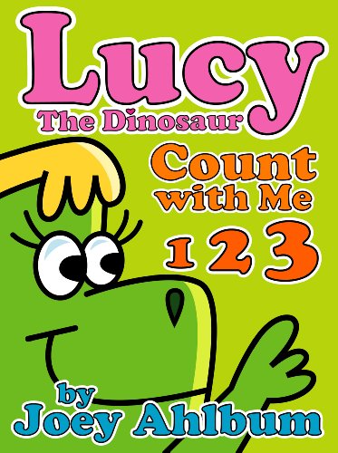 Children's Book: Lucy the Dinosaur: Count with Me (Frederator Books' newest read out loud digital book for 3-6 year olds)