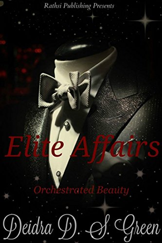 Elite Affairs I: Orchestrated Beauty