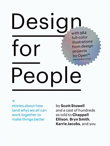 Design for People: Stories About How (and Why) We All Can Work Together to Make Things Better