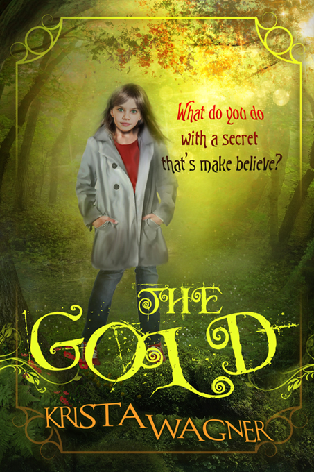 The Gold (The Magical Forest Series Book 1)