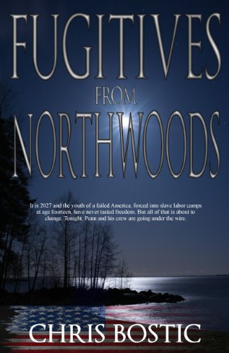 Fugitives from Northwoods (The Northwoods Trilogy Book 1)