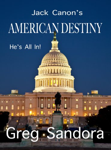 Jack Canon's American Destiny