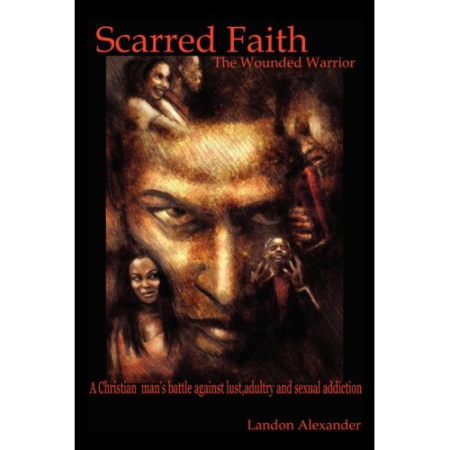 Scarred Faith - The Wounded Warrior