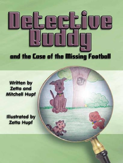Detective Buddy And The Case Of The Missing Football
