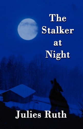 The Stalker at Night