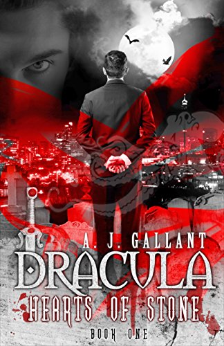Dracula: Hearts of Stone (Dracula Hearts Book 1)