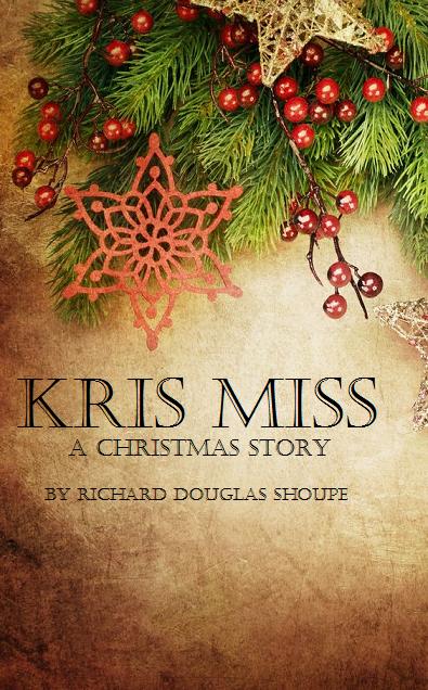 Kris Miss: A Christmas Story