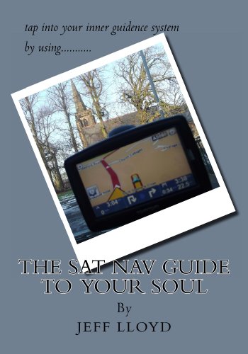 The SAT NAV Guide To Your Soul