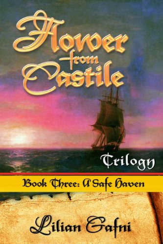 A Safe Haven: Flower from Castile Trilogy Book Three