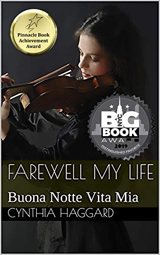 Farewell My Life: Buona Notte Vita Mia