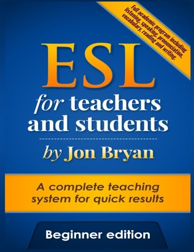 ESL for Teachers and Students Beginner Edition