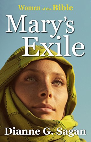 Mary's Exile (Women of the Bible Book 4)