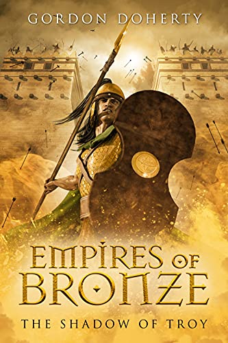 Empires of Bronze: The Shadow of Troy (Empires of Bronze 5)