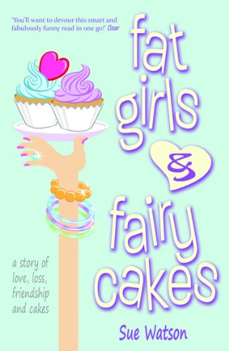 Fat Girls and Fairy Cakes