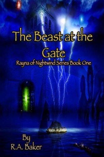The Beast at the Gate (Rayna of Nightwind) (Rayna of Nightwind Series)