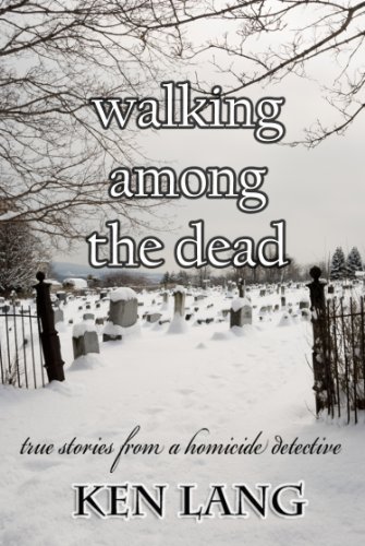 Walking Among the Dead (Homicide Series Book 1)