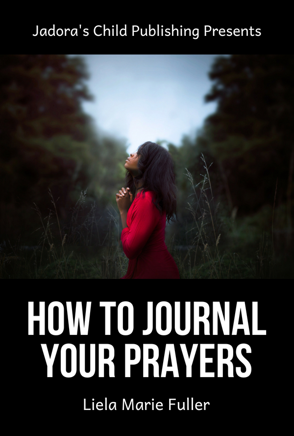 How To Journal Your Prayers