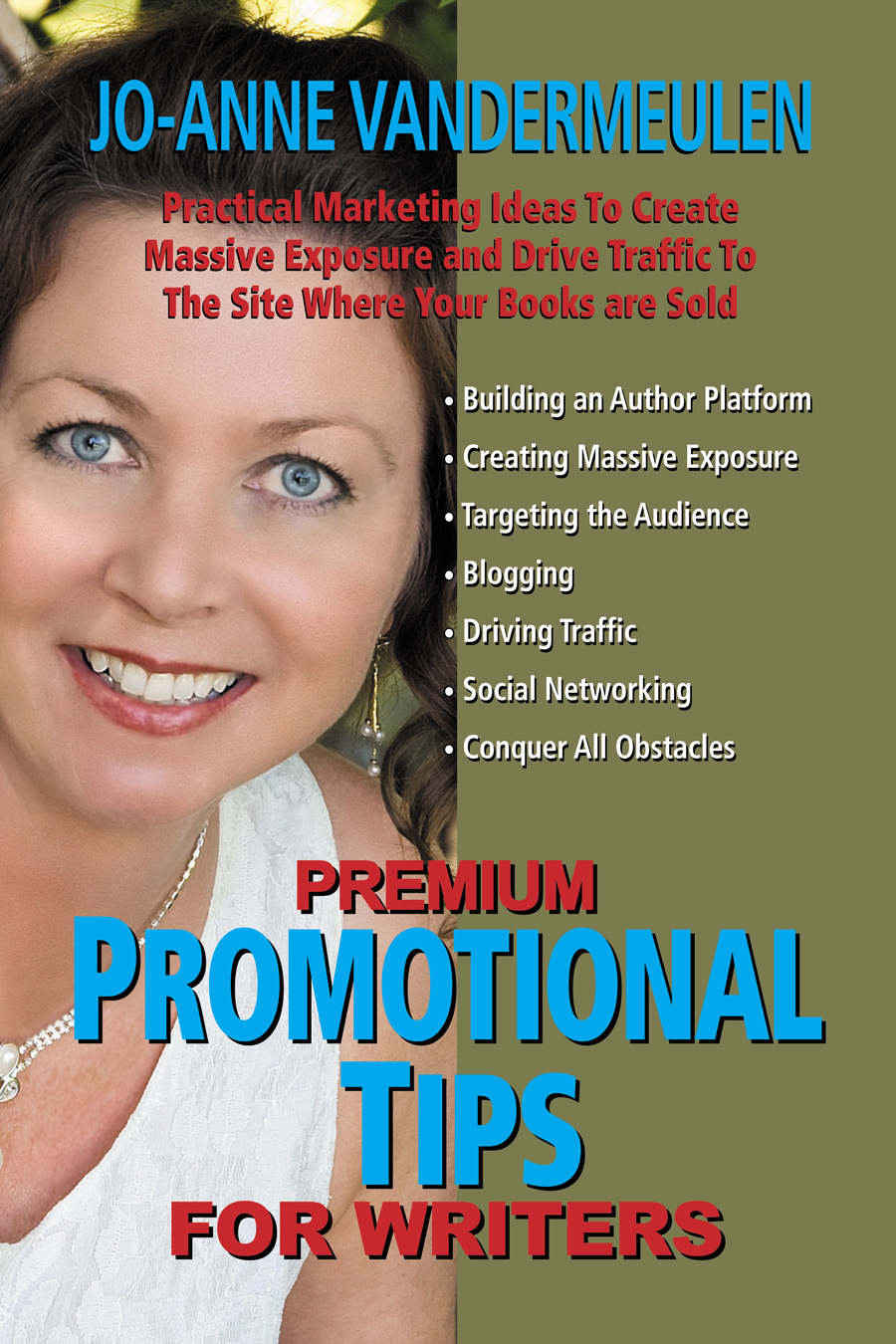 Premium Promotional Tips for Writers