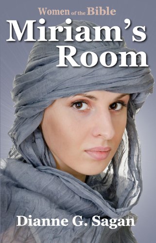 Miriam's Room (Women of the Bible Book 3)