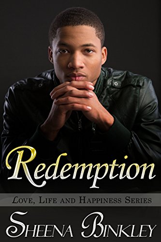 Redemption (Love, Life, & Happiness Book 6)