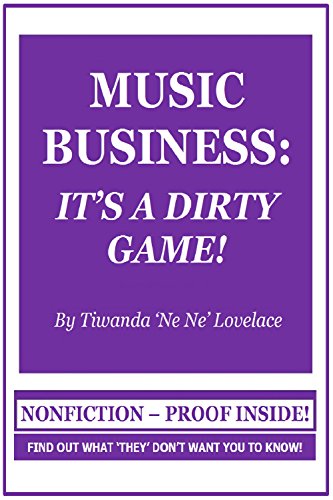Music Business: It's A Dirty Game!