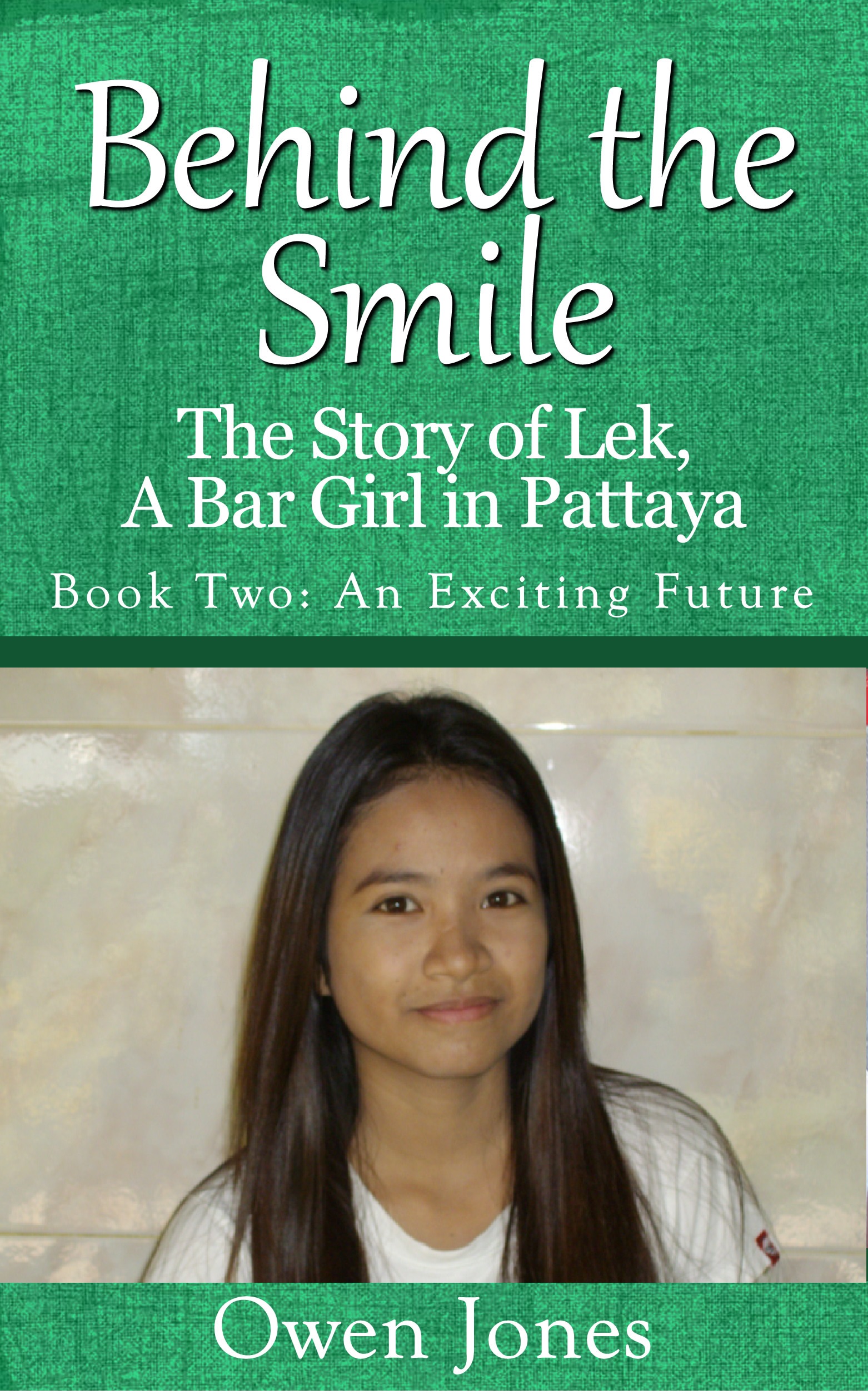 Behind The Smile - An Exciting Future