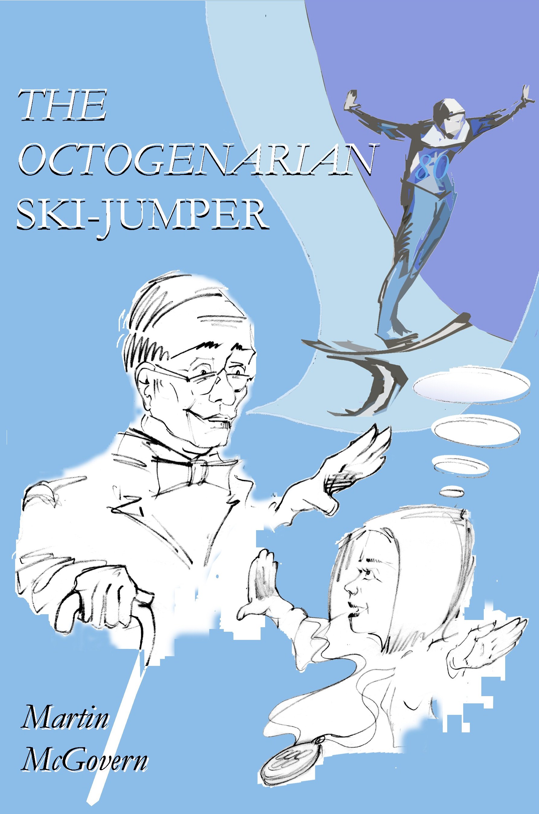 Age 22 - The Octogenarian Ski-jumper