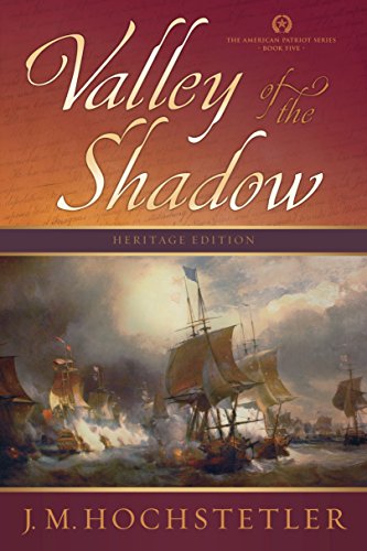 Valley of the Shadow (The American Patriot Series Book 5)