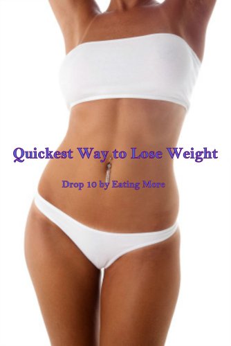 Quickest Way to Lose Weight