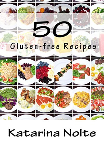 50 Gluten-free Recipes (Volume 2)