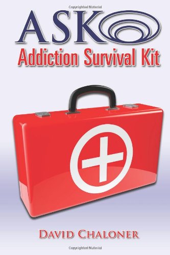 ASK Addiction Survival Kit: Walking Back To Yourself