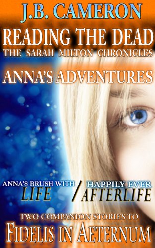 Anna's Adventures (Reading The Dead - The Sarah Milton Chronicles)