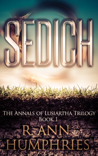 Sedich (The Annals of Lusiartha Series)