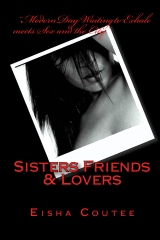 Sisters Friends & Lovers