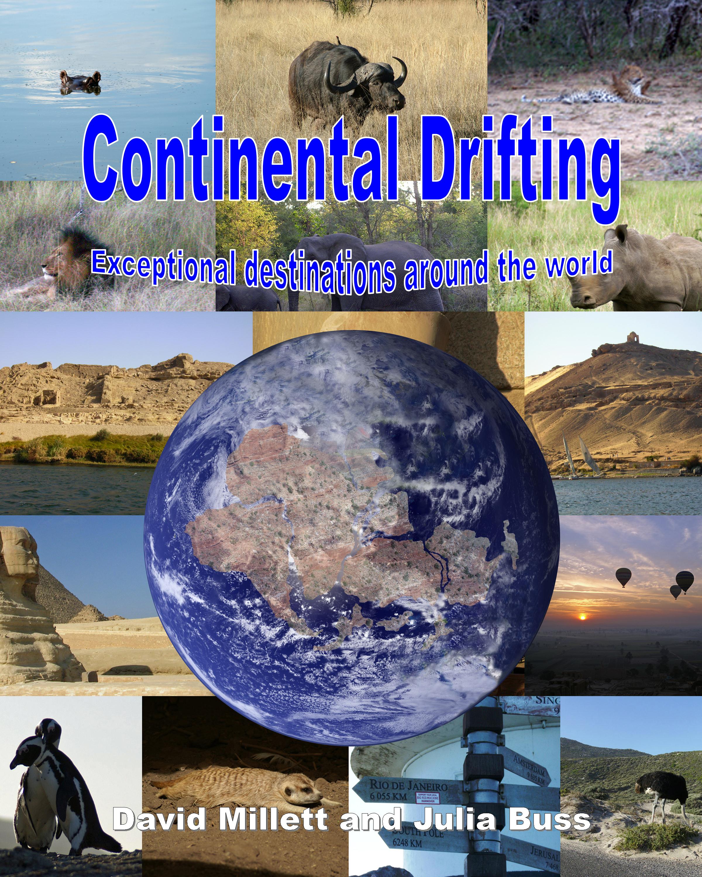 Continental Drifting: Exceptional destinations around the world