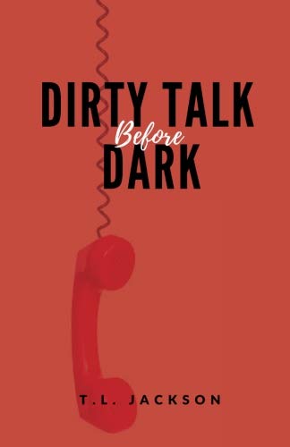 Dirty Talk Before Dark (Volume 1)