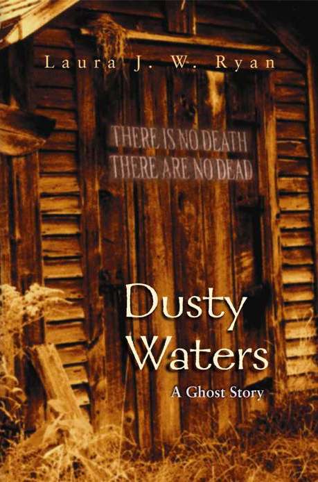 Dusty Waters: A Ghost Story