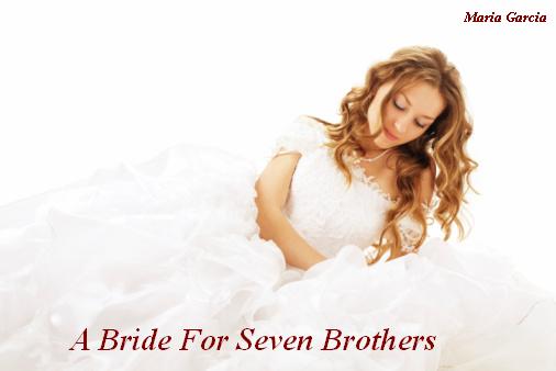 A Bride For Seven Brothers