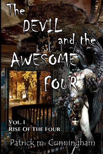 Rise of the Four (The Devil and the Awesome Four)